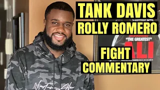 TANK DAVIS VS ROLANDO ROMERO FIGHT COMMENTARY | NO FIGHT FOOTAGE