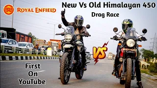 New Himalayan 450 Vs Old | Royal Enfield | Drag Race |