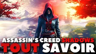 🔥 Assassin's Creed Shadows va vous SURPRENDRE ! 🤩 Infiltration, Combat, Map, Parkour, Date & Plus !