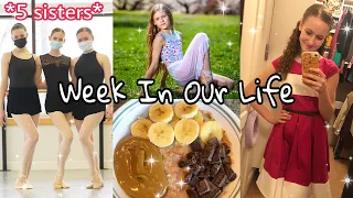 A WEEK IN THE LIFE OF 5 SISTERS! *Very Busy*