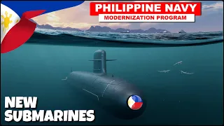 NEW SUBMARINES for Philippine Navy Modernization Program
