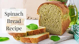 Spinach Bread Recipe With Fresh Spinach (Delicious and Healthy)