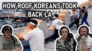 How Roof Koreans Took Back Los Angeles... REACTION!! | OFFICE BLOKES REACT!!