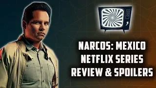 NARCOS MEXICO NETFLIX SERIES REVIEW AND SPOILER DISCUSSION - Double Toasted Reviews