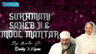 SUKHMANI SAHEB JI PATH & MOOL MANTRA - 21st MAY, 2021