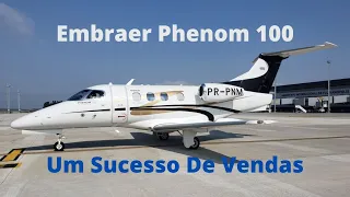 Embraer Phenom 100 - O Jato Executivo Mais Popular Do Brasil