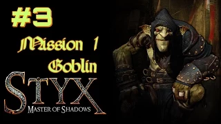 Let's Play Styx: Master of Shadows (M1) - Part 3