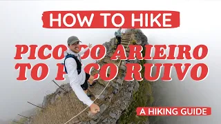 12 TIPS on How to Hike the PR1 Pico do Arieiro to Pico Ruivo on Madeira