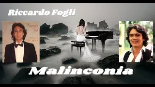 Riccardo Fogli-Malinconia 1981 Canzone con Video e Testo