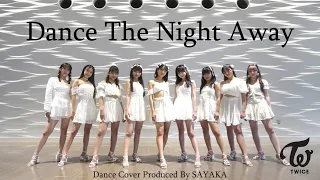 【TWICE】" Dance The Night Away " DanceCover 踊ってみた