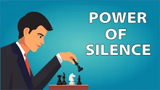 Why Silence Is Powerful - 5 Secret Advantages of Being Silent