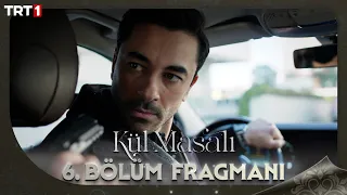 Kül Masalı 6. Bölüm Fragman @trt1