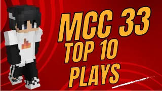 MCC 33 TOP 10 PLAYS