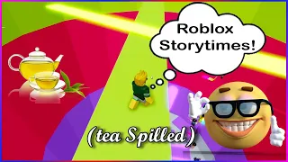 🤑 Tower Of Hell + Weird Storytimes 🤑 Not my voice or sound - Roblox Storytime Part 13 (tea spilled)