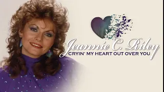 JEANNIE C. RILEY - Cryin' My Heart Out Over You