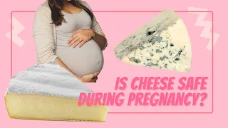 Cheese In Pregnancy: The Health Authorities Guidelines (US/UK/AU)