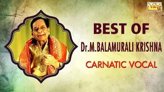 An Essential Collection  - Best Of Dr.M.Balamurali Krishna | Carnatic Classical Vocal - Vol l