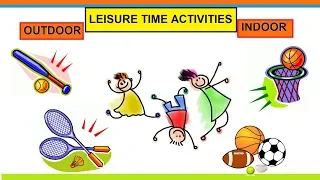 CBSE: Class 4: SSC: Leisure Time Activities (Indoor/ Outdoor games)