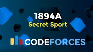 1894A | Secret Sport | Codeforces Round 908 (Div. 2) | Implementation | Codeatic