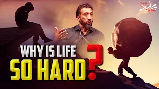 WATCH THIS IF YOUR ARE STRUGGLING IN LIFE 😫 | Nouman Ali Khan