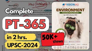 🔥Complete ENVIRONMENT PT-365 for UPSC-2024 in 2 hrs | 🤯You're doing it all wrong | Must watch.