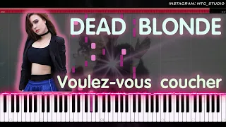 DEAD BLONDE - Voulez-vous coucher | PIANO COVER | ПИАНИНО