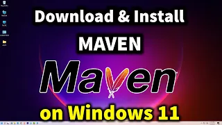 How to Download & Install MAVEN on Windows 11