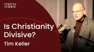 Is Christianity Divisive? | Tim Keller at UC Berkeley
