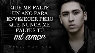 (LETRA) NO ME FALTES TÚ - Angel Montoya (Lyric Video)