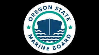 Oregon State Marine Board's Quarterly Meeting - June 28, 2023