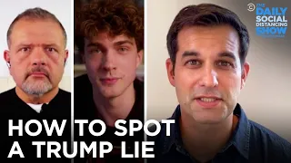 How to Spot a Trump Lie | The Daily Social Distancing Show