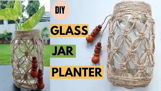 JUTE ROPE GLASS JAR PLANTER(DIY)|UPCYCLE MASON JAR TO PROPAGATE PLANTS|RECYCLE JAM BOTTLE TO PLANTER