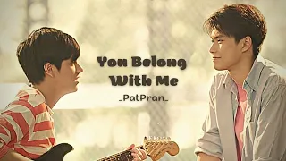 [FMV] You Belong With Me | Bad Buddy Series - PatPran/OhmNanon