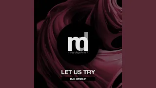 Let Us Try (Radio Edit)