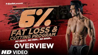 Program Overview  6% Vegetarian Fat Loss  by Guru Mann | T-Series