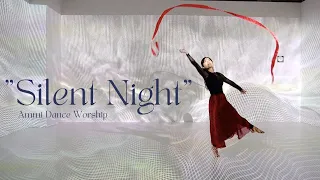 Silent Night | AMMi | Dance Worship นมัสการด้วยริ้บบิ้น