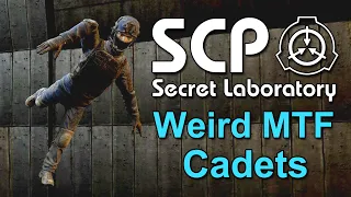 SCP: Secret Laboratory - WEIRD MTF CADETS!