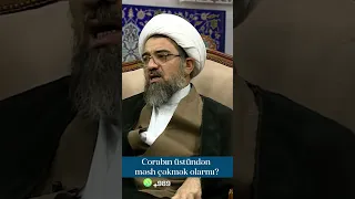 Corabın üstündən məsh çəkmək olarmı? Höccətül-İslam Ustad Eldar Əlihüseynzadə