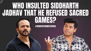 Siddharth Jadhav: 'Circus was not a flop, it was a superhit!' | The Defective Detectives