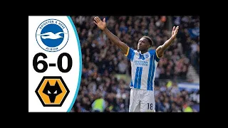 Brighton vs Wolverhampton 6-0 - All Goals & Full Extended Highlights HD