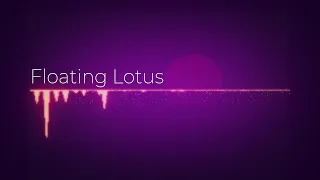 Floating Lotus - AI Composed Meditation Track by AIVA