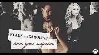 Klaus & Caroline [See you again]