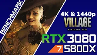 Resident Evil Village [PC] - RTX 3080, R7 5800x - 4K & 1440p [Benchmark]