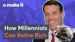 Tony Robbins: How Millennials Can Retire Rich