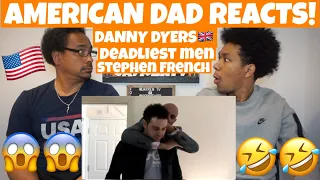 AMERICAN DAD REACTS TO Danny Dyer's Deadliest Men Stephen French