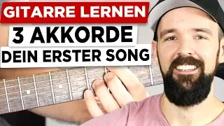 Gitarre lernen - 3 Akkorde und dein 1. einfacher Song (Deutsch)