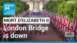 Décès de la reine Elizabeth II : que va t-il se passer dans les prochains jours ? • FRANCE 24