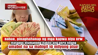 Babae, hina-hunting ng mga OFW matapos diumanong itakbo ang kanilang pera | Kapuso Mo, Jessica Soho