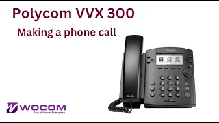 Polycom VVX 300  Make a call - WOCOM - Jamaica ITSP
