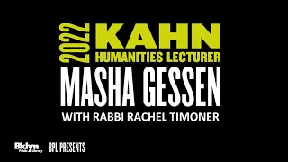 The 2022 Kahn Humanities Lecture with Masha Gessen